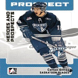 Colton Gillies (Saskatoon Blades) 2006 In The Game Prospects Card - Number 129